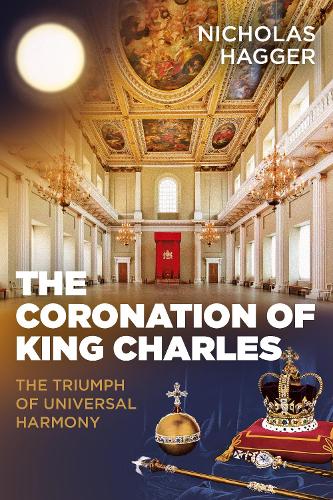 Бумажная книга «Coronation of King Charles, The: The Triumph of Universal Harmony», автор Николас Хаггер - фото №1