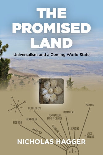 Паперова книга «Promised Land, The: Universalism and a Coming World State», автор Ніколас Хаггер - фото №1