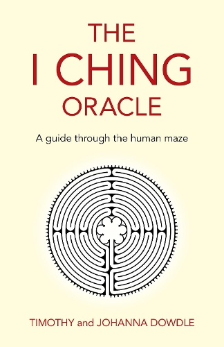 [object Object] «I Ching Oracle, The: A guide through the human maze», автор Йоханна Даудл - фото №1