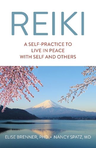 Бумажная книга «Reiki: A Self-Practice To Live in Peace with Self and Others», автор Элиза Бреннер - фото №1