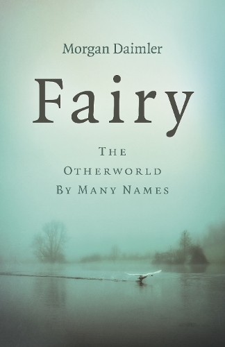 Бумажная книга «Fairy: The Otherworld by Many Names» - фото №1