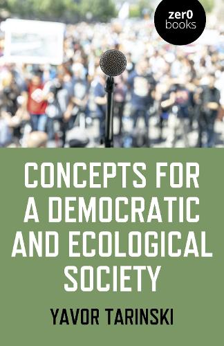Паперова книга «Concepts for a Democratic and Ecological Society», автор Явор Таринський - фото №1