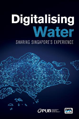 Бумажная книга «Digitalising Water: Sharing Singapore's Experience», автор PUB - фото №1