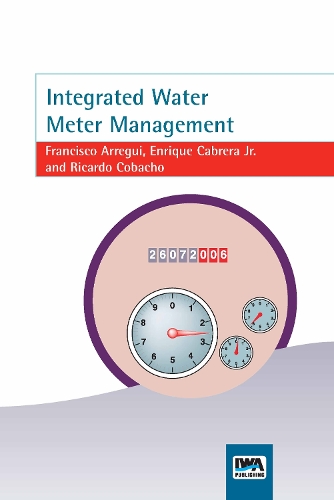 Паперова книга «Integrated Water Meter Management», авторів Енріке Кабрера-молодший, Ф. Аррегі, Р. Кобачо - фото №1