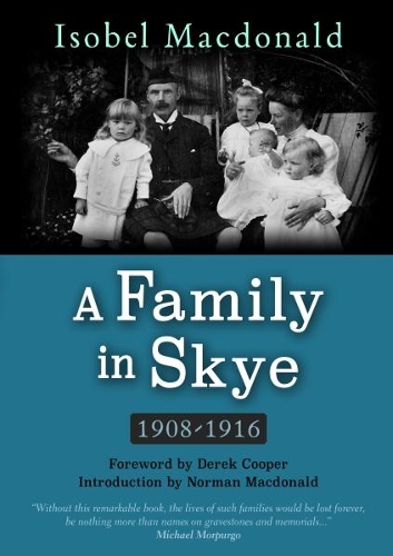 Паперова книга «A A Family in Skye: 1908-1916», автор Ізобель Макдональд - фото №1