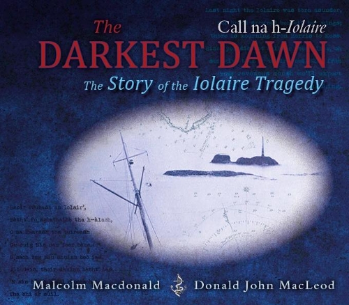 Бумажная книга «The Darkest Dawn: The Story of the Iolaire Tragedy», автор Малкольм Макдональд - фото №1