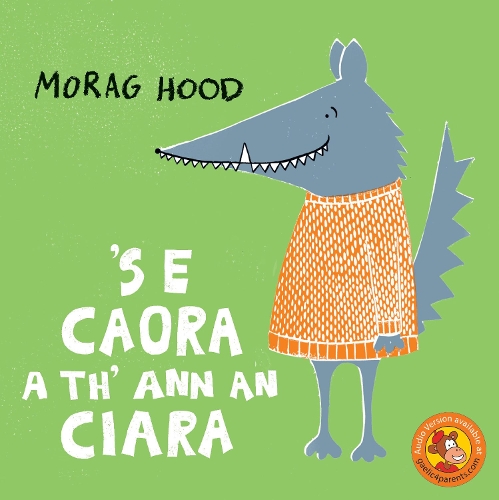 Бумажная книга «'S e Caora a th' ann an Ciara», автор Мораг Худ - фото №1