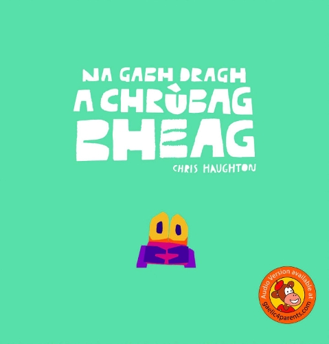 Бумажная книга «Na Gabh Dragh, a Chrùbag Bheag», автор Крис Хоутон - фото №1