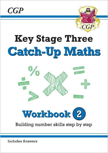 Бумажная книга «KS3 Maths Catch-Up Workbook 2 (with Answers)», автор CGP Books - фото №1