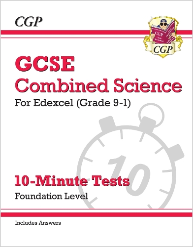 Бумажная книга «GCSE Combined Science: Edexcel 10-Minute Tests - Foundation (includes Answers)», автор CGP Books - фото №1