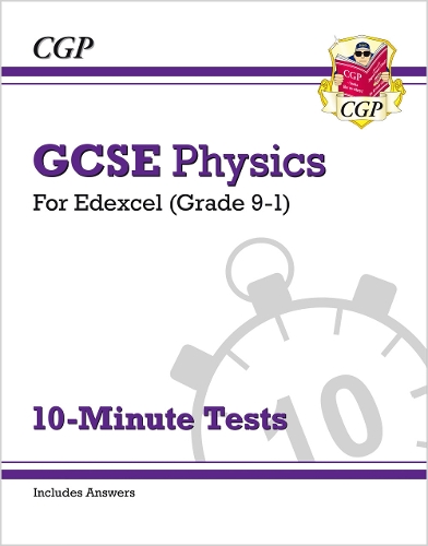 [object Object] «GCSE Physics: Edexcel 10-Minute Tests (includes answers)», автор CGP Books - фото №1