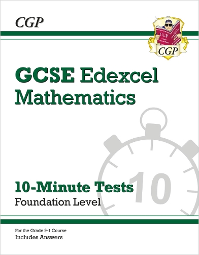 Паперова книга «GCSE Maths Edexcel 10-Minute Tests - Foundation (includes Answers)», автор CGP Books - фото №1