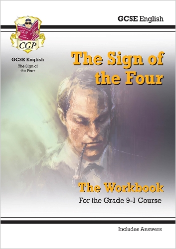 Бумажная книга «GCSE English - The Sign of the Four Workbook (includes Answers)», автор CGP Books - фото №1