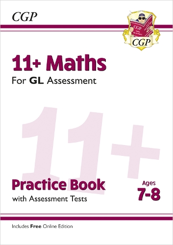 Бумажная книга «11+ GL Maths Practice Book & Assessment Tests - Ages 7-8 (with Online Edition)», автор CGP Books - фото №1