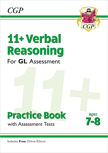 Бумажная книга «11+ GL Verbal Reasoning Practice Book & Assessment Tests - Ages 7-8 (with Online Edition)», автор CGP Books - фото №1