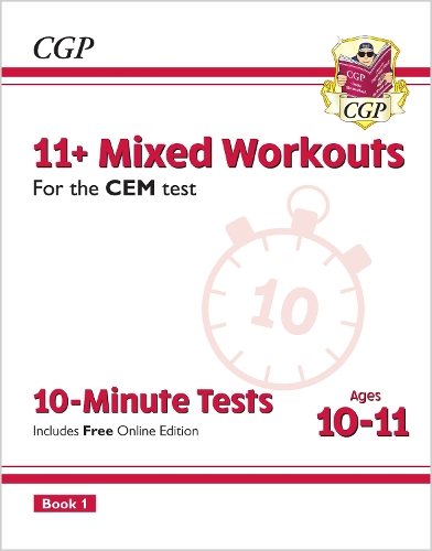 [object Object] «11+ CEM 10-Minute Tests: Mixed Workouts - Ages 10-11 Book 1 (with Online Edition): for the 2025 exams», автор CGP Books - фото №1