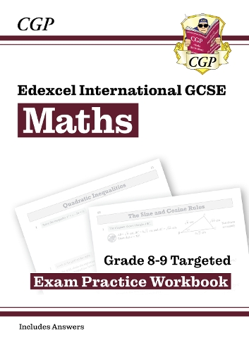 Бумажная книга «New Edexcel International GCSE Maths Grade 8-9 Exam Practice Workbook: Higher (with Answers)», автор CGP Books - фото №1