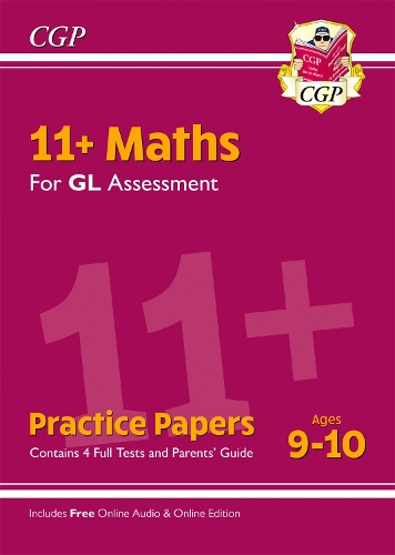 [object Object] «11+ GL Maths Practice Papers - Ages 9-10 (with Parents' Guide & Online Edition)», автор CGP Books - фото №1