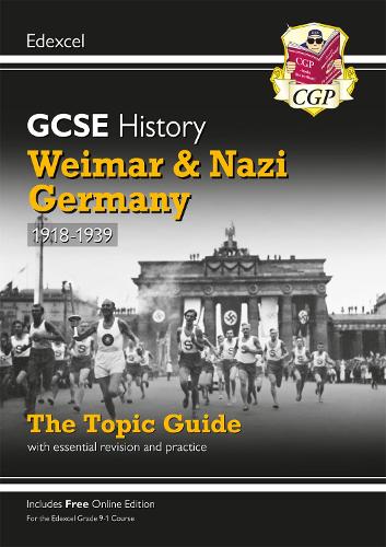 Паперова книга «GCSE History Edexcel Topic Guide - Weimar and Nazi Germany, 1918-1939», автор CGP Books - фото №1