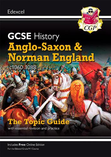 Паперова книга «GCSE History Edexcel Topic Guide - Anglo-Saxon and Norman England, c1060-1088», автор CGP Books - фото №1