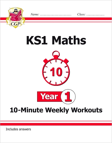 Бумажная книга «KS1 Year 1 Maths 10-Minute Weekly Workouts», автор CGP Books - фото №1