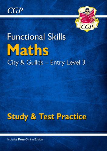 Бумажная книга «Functional Skills Maths: City & Guilds Entry Level 3 - Study & Test Practice», автор CGP Books - фото №1