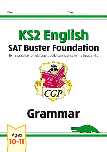 Бумажная книга «KS2 English SAT Buster Foundation: Grammar (for the 2024 tests)», автор CGP Books - фото №1