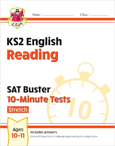 Бумажная книга «KS2 English SAT Buster 10-Minute Tests: Reading - Stretch (for the 2024 tests)», автор CGP Books - фото №1