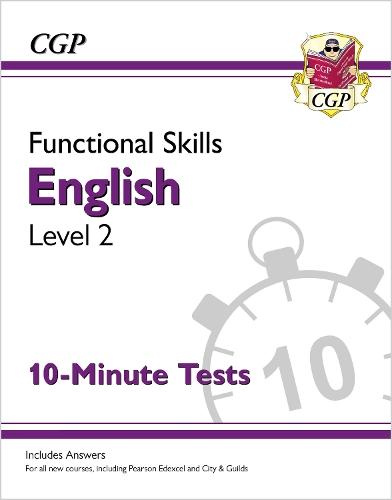 Бумажная книга «Functional Skills English Level 2 - 10 Minute Tests», автор CGP Books - фото №1