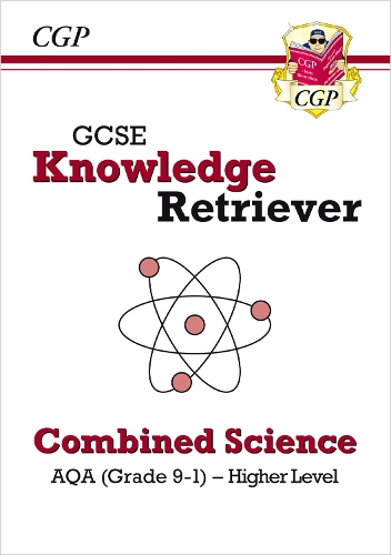 [object Object] «GCSE Combined Science AQA Knowledge Retriever - Higher», автор CGP Books - фото №1
