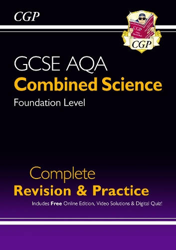 [object Object] «GCSE Combined Science AQA Foundation Complete Revision & Practice w/ Online Ed, Videos & Quizzes: for the 2025 and 2026 exams», автор CGP Books - фото №1