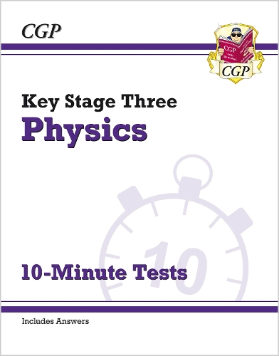 [object Object] «KS3 Physics 10-Minute Tests (with answers)», автор CGP Books - фото №1