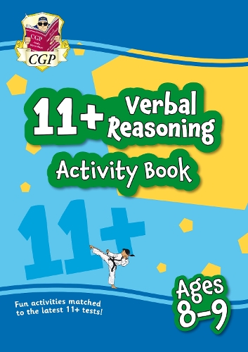 Бумажная книга «11+ Activity Book: Verbal Reasoning - Ages 8-9», автор CGP Books - фото №1