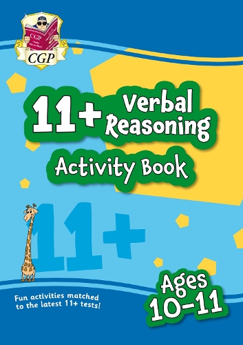 Бумажная книга «11+ Activity Book: Verbal Reasoning - Ages 10-11», автор CGP Books - фото №1