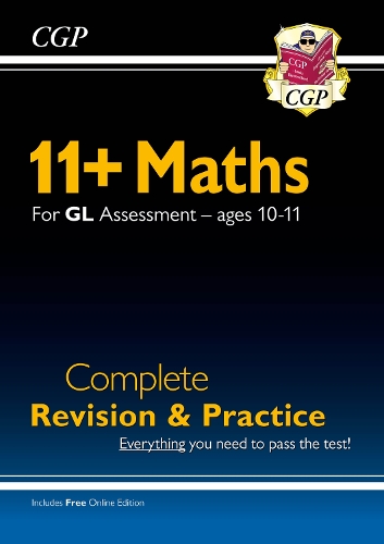 [object Object] «11+ GL Maths Complete Revision and Practice - Ages 10-11 (with Online Edition): for the 2025 exams», автор CGP Books - фото №1