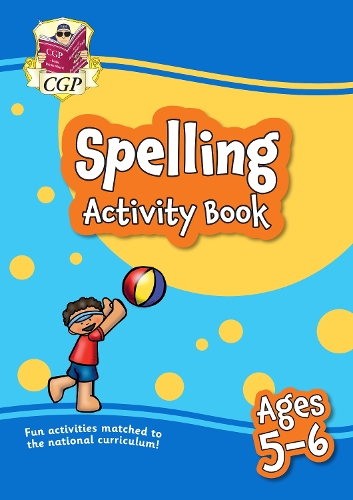 Бумажная книга «Spelling Activity Book for Ages 5-6 (Year 1)», автор CGP Books - фото №1