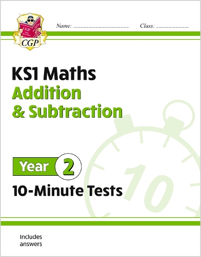 Бумажная книга «KS1 Year 2 Maths 10-Minute Tests: Addition and Subtraction», автор CGP Books - фото №1