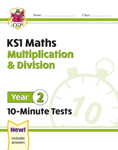 Бумажная книга «KS1 Year 2 Maths 10-Minute Tests: Multiplication & Division», автор CGP Books - фото №1