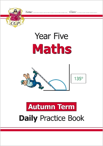 Бумажная книга «KS2 Maths Year 5 Daily Practice Book: Autumn Term», автор CGP Books - фото №1