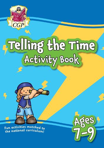 Бумажная книга «Telling the Time Activity Book for Ages 7-9», автор CGP Books - фото №1