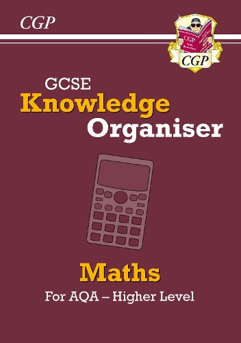 Паперова книга «GCSE Maths AQA Knowledge Organiser - Higher», автор CGP Books - фото №1