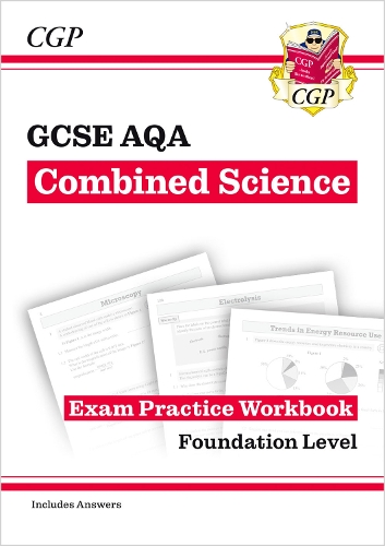 [object Object] «GCSE Combined Science AQA Exam Practice Workbook - Foundation (includes answers)», автор CGP Books - фото №1