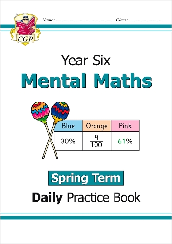 Бумажная книга «KS2 Mental Maths Year 6 Daily Practice Book: Spring Term», автор CGP Books - фото №1
