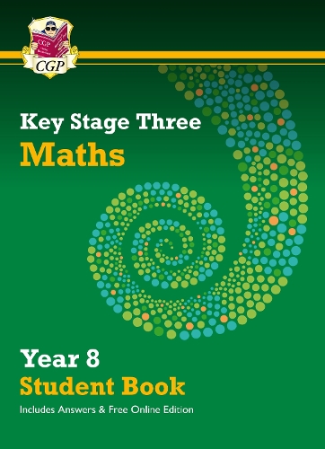 [object Object] «KS3 Maths Year 8 Student Book - with answers & Online Edition», автор CGP Books - фото №1