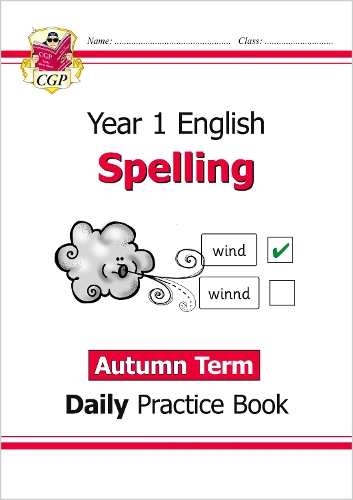 Бумажная книга «KS1 Spelling Year 1 Daily Practice Book: Autumn Term», автор CGP Books - фото №1