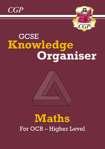 [object Object] «GCSE Maths OCR Knowledge Organiser - Higher», автор CGP Books - фото №1