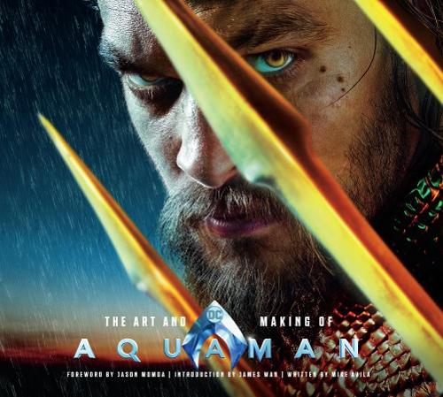 Бумажная книга «The Art and Making of Aquaman», автор Майк Авила - фото №1