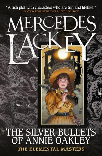 Паперова книга «Elemental Masters - The Silver Bullets of Annie Oakley», автор Мерседес Лакі - фото №1
