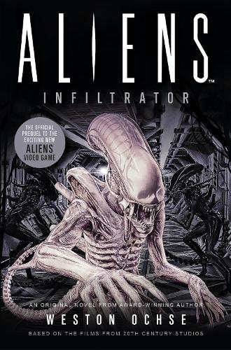Паперова книга «Aliens: Infiltrator», автор Вестон Охсе - фото №1