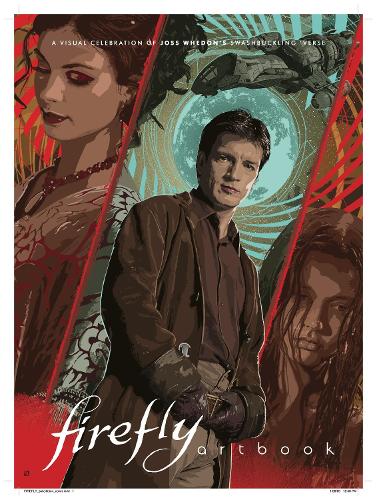Паперова книга «Firefly - Artbook: A Visual Celebration of Joss Whedon's Swashbuckling 'Verse», автор Titan Books - фото №1